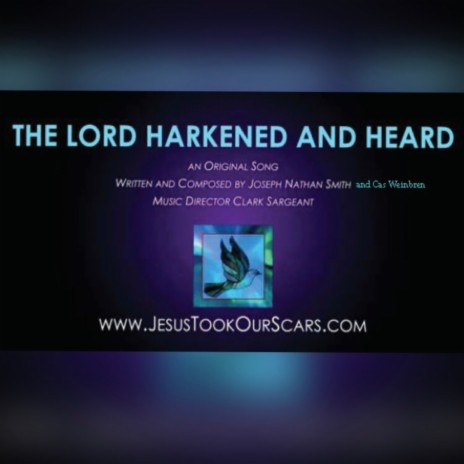 The Lord Harkened and Heard ft. See See Beats