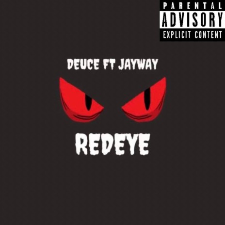Red eye ft. Jayway | Boomplay Music