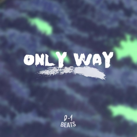 Only Way (Conscious) | Boomplay Music