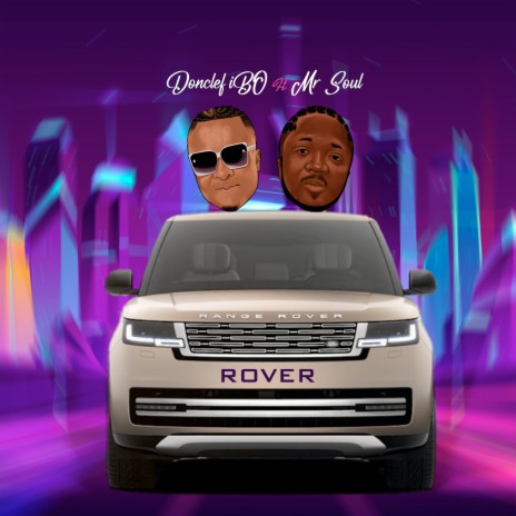 Rover ft. Mr Soul | Boomplay Music