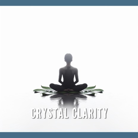 Crystal Clarity (Rain) ft. Instrumental & Serenity Music Relaxation