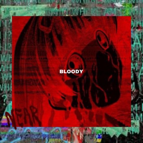 bloody | Boomplay Music