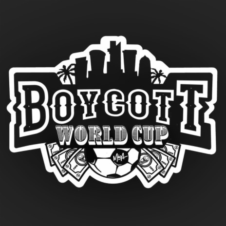 Boycott World Cup | Boomplay Music