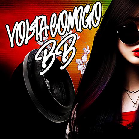 Volta Comigo BB | Boomplay Music