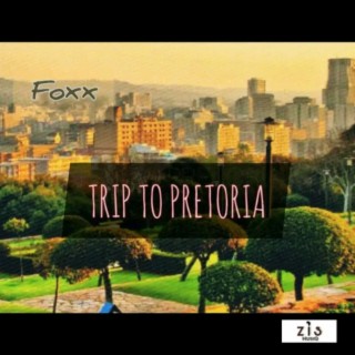 TRIP TO PRETORIA