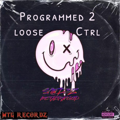 Programmed 2 Loose CTRL