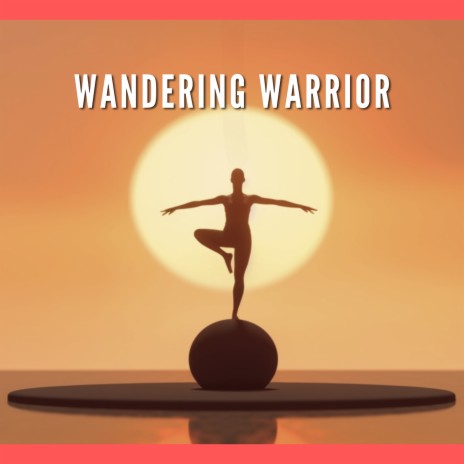 Wandering Warrior (Ocean) ft. Instrumental & Serenity Music Relaxation