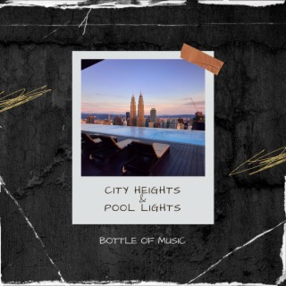 City Heights & Pool Lights: Lofi Dance Vibe
