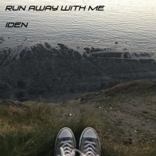 Run Away with Me