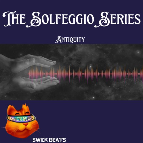 Antiquity (The Solfeggio Series) | Boomplay Music