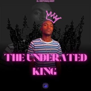 THE UNDERATED KING