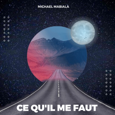 CE QU'IL ME FAUT | Boomplay Music