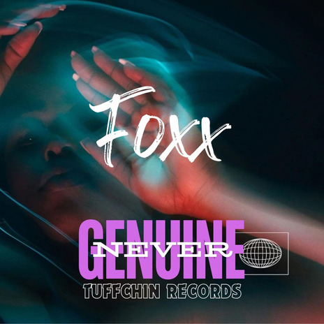 Never Genuine ft. TuffChin Records | Boomplay Music