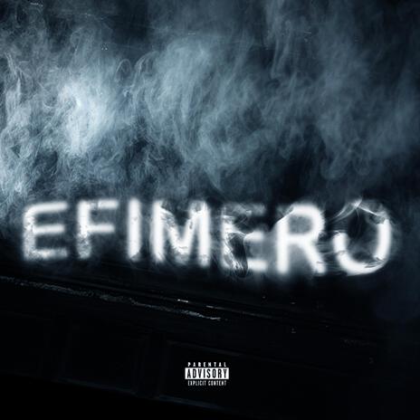 EFIMERO ft. Noe Wav, Lysnare & Alexito OTB | Boomplay Music