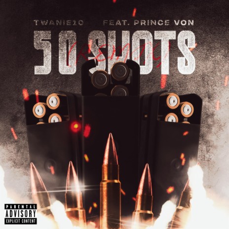 50 Shots (Remix) ft. Prince Von | Boomplay Music