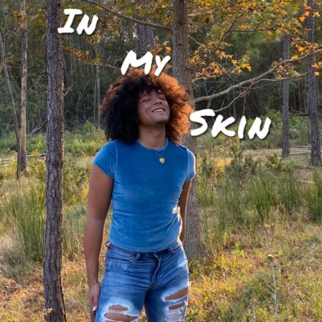 In My Skin | Boomplay Music