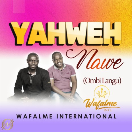 Yahweh Nawe (Ombi Langu) | Boomplay Music