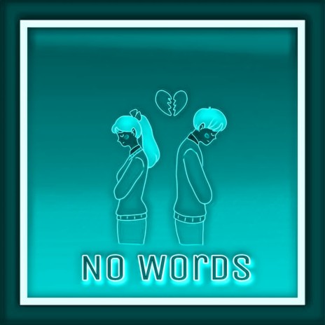 No Words ft. Anamika