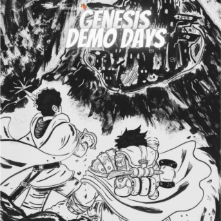 Demo Days (The Genesis Project)
