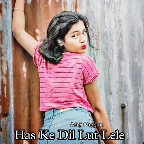 Had Ke Dil Lut Lele | Boomplay Music