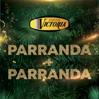 Parranda + Parranda