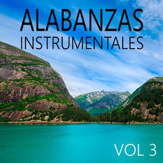 Alabanzas Instrumentales Vol. 3