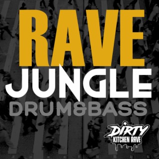 RAVE / JUNGLE / D&B