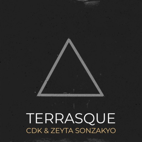 Terrasque ft. Zeyta Sonzakyo | Boomplay Music