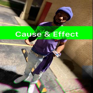 Cause & Effect