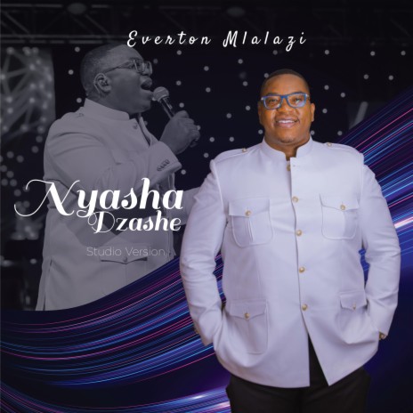 Nyasha DzaShe (Studio Version) | Boomplay Music