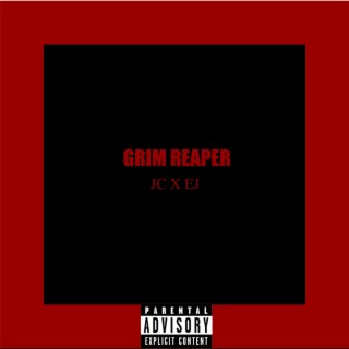 Grim Reaper ft. EJ lyrics | Boomplay Music