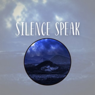 Silence Speak