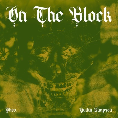 On The Block ft. Guilty Simpson | Boomplay Music