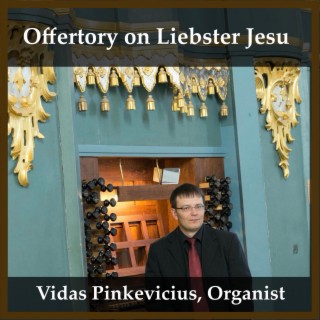 Offertory on Liebster Jesu