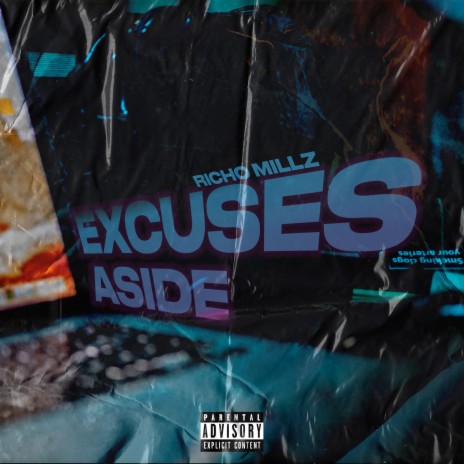 Excuses Aside | Boomplay Music
