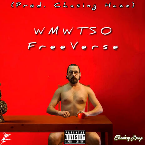 WMWTSO (FreeVerse) ft. Chasing Haze | Boomplay Music