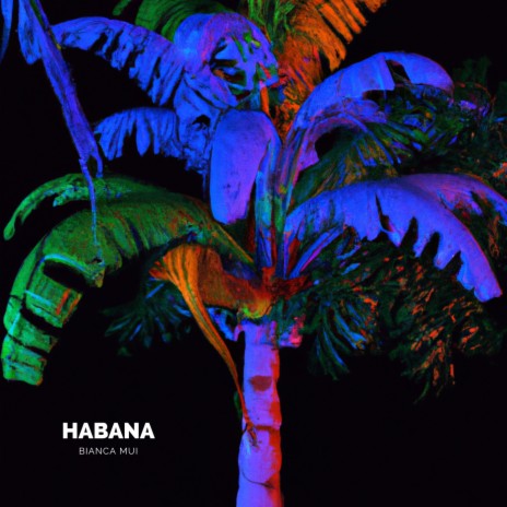 Habana | Boomplay Music