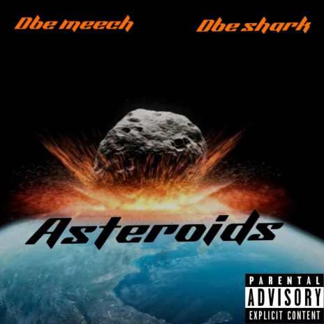 Asteroids ft. DBE Shark | Boomplay Music