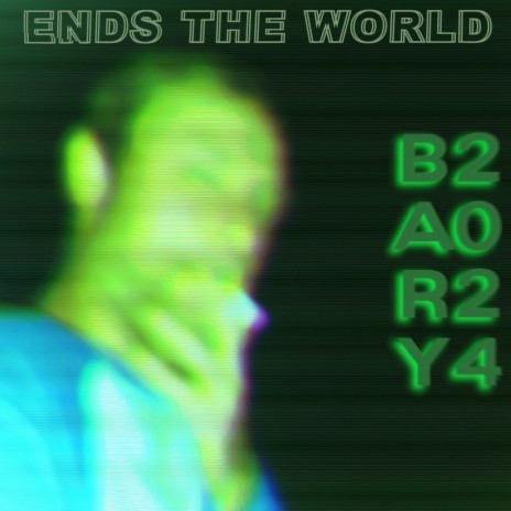 Ends The World | Boomplay Music