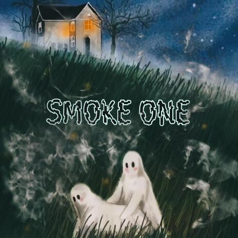 Smoke One | Boomplay Music