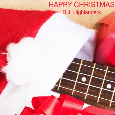 Happy Christmas | Boomplay Music