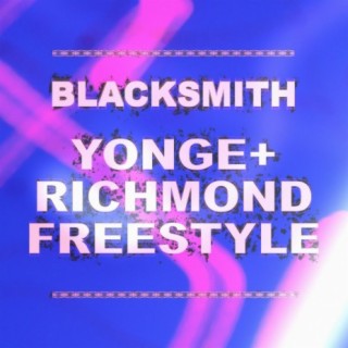 Yonge and Richmond Freestyle lyrics | Boomplay Music