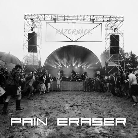 Pain Eraser | Boomplay Music