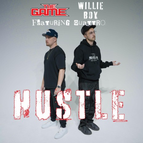 Hustle ft. The Game & Quattro