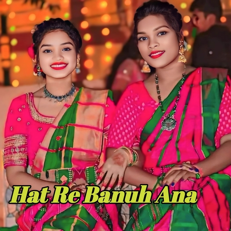 Hat Re Banuh Ana | Boomplay Music