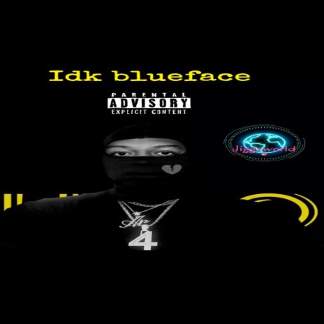 IDK Blueface