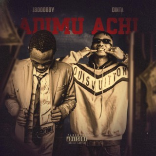 Adimu achi ft. Dinta lyrics | Boomplay Music