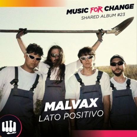 Lato Positivo (Music for Change - Shared Album #23) | Boomplay Music