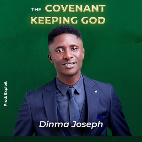 The Covenant Keeping God