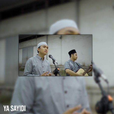Ya Sayidi Ya Rosulallah | Boomplay Music